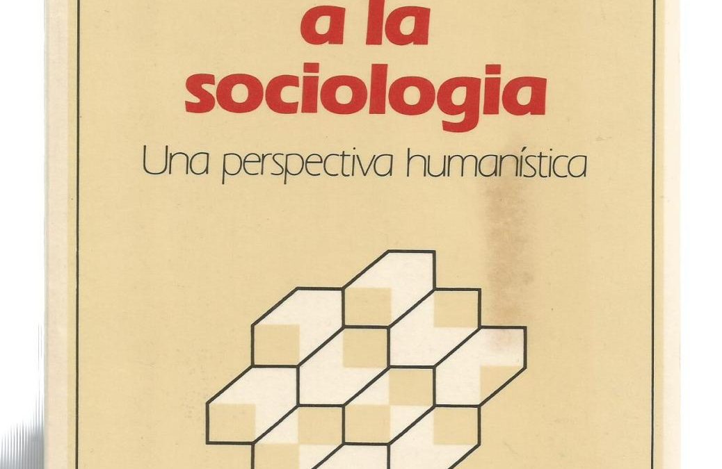 Proper Seminari de Teoria Sociològica Raimon Bonal, 27 de gener: Capítols 1 a 3 d’Invitació a la Sociologia de Peter L. Berger